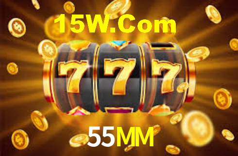 55MM,55MM Bet